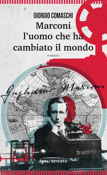 Marconi. Luomo che ha cambiato il mondo.pdf