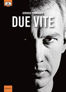 Due vite. Ediz. integrale.pdf