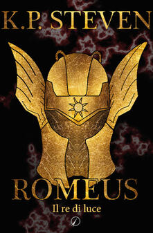 Romeus. Il re di luce.pdf