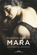 Libro Mara. Una donna del Novecento Ritanna Armeni