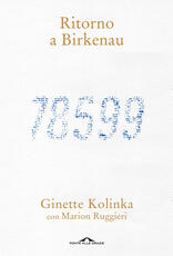 Libro Ritorno a Birkenau Ginette Kolinka Marion Ruggieri