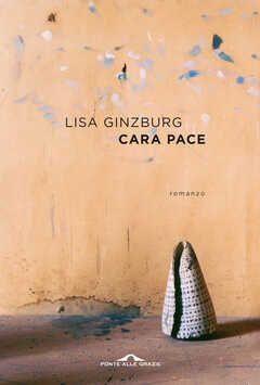 Libro Cara pace Lisa Ginzburg