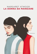 Libro La donna da mangiare Margaret Atwood