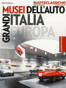 Grandi musei dellauto Italia Europa. Quattroruote ruoteclassiche.pdf