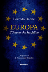 Libro Europa. L'Unione che ha fallito Corrado Ocone