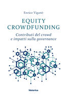  Equity crowdfunding. Contributi del crowd e impatti sulla governance