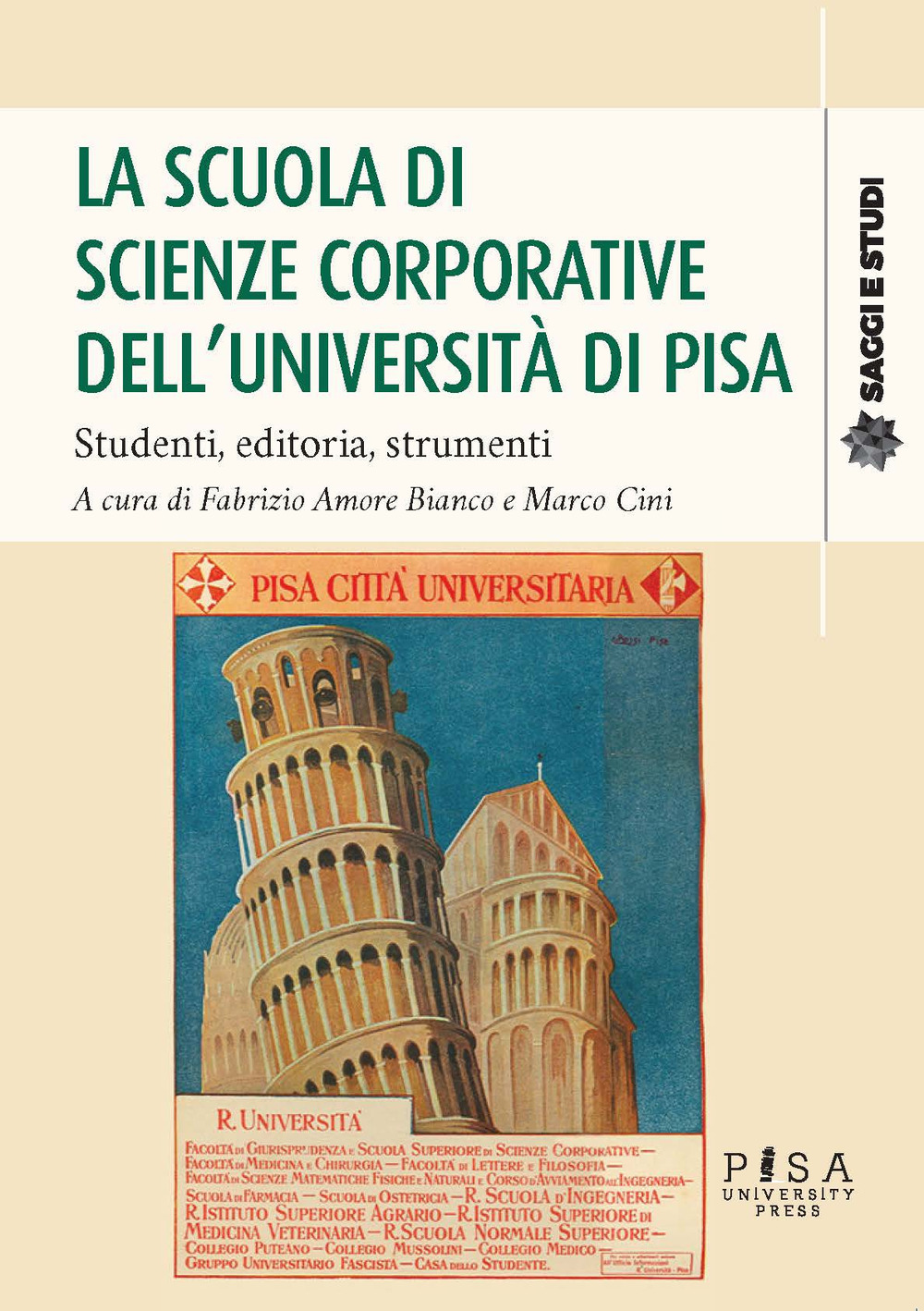 Image of La scuola di scienze corporative dell'Università di Pisa