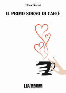 Il primo sorso di caffè.pdf