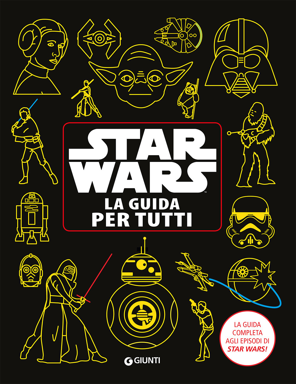 Image of Star Wars. La guida per tutti. Enciclopedia dei personaggi