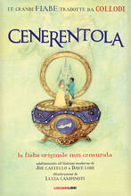 Libro Cenerentola. Le fiabe originali non censurate Joe Castello