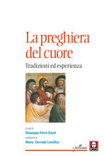 Libro La preghiera del cuore. Tradizioni ed esperienza