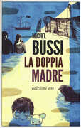 Libro La doppia madre Michel Bussi