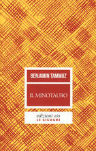 Libro Il minotauro Benjamin Tammuz