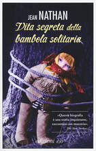 Libro La vita segreta della bambola solitaria Jean Nathan
