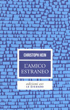 Libro L' amico estraneo Christoph Hein