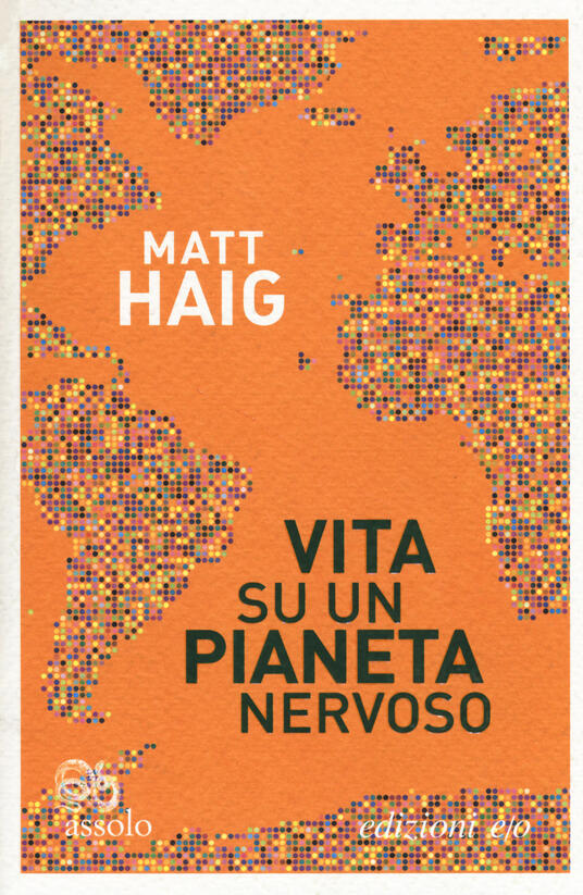 Vita su un pianeta nervoso - Matt Haig - copertina