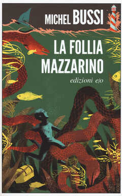 Libro La follia Mazzarino Michel Bussi