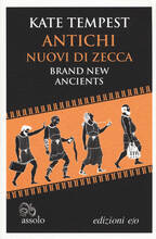 Libro Antichi nuovi di zecca. Testo inglese a fronte Kate Tempest