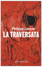 Libro La traversata Philippe Lançon