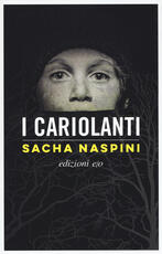Libro I cariolanti Sacha Naspini