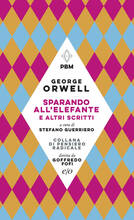 Libro Sparando all'elefante e altri scritti George Orwell