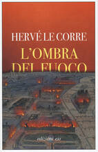 Libro L' ombra del fuoco Hervé Le Corre