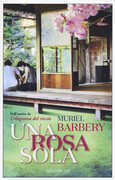 Libro Una rosa sola Muriel Barbery