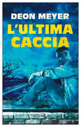 Libro L' ultima caccia Deon Meyer