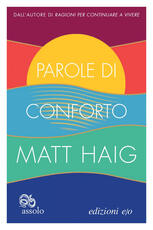 Libro Parole di conforto Matt Haig