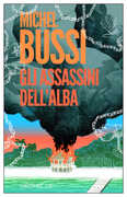 Libro Gli assassini dell'alba Michel Bussi