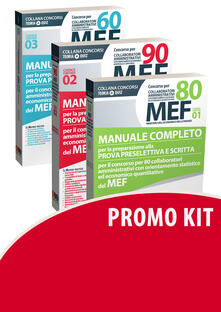 Concorso per 60-80-90 collaboratori MEF. Manuale completo per la preparazione alla prova preselettiva e scritta per il concorso (codici concorso 01, 02, 03) del MEF.pdf
