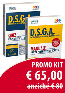 Kit Concorso DSGA: Manuale per la prova preselettiva e prova scritta-Quiz per la preparazione alla prova preselettiva.pdf
