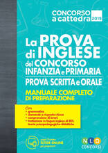 Libro La prova di inglese del concorso scuola infanzia e primaria. Prova scritta e orale. Manuale completo di preparazione. Con espansione online
