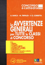 Libro Le avvertenze generali per tutte le classi di concorso. Con espansione online Alessandro Barca Mariella Tripaldi Federica Gaia Corbetta