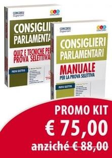 Kit concorso 30 consiglieri parlamentari: Manuale per la prova selettiva-Quiz per la prova selettiva. Con software di simulazione.pdf