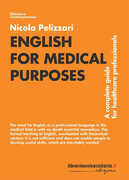 Libro English for medical purposes. A complete guide for healthcare professionals Nicola Pelizzari
