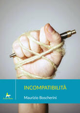 Libro Incompatibilità Maurizio Boscherini