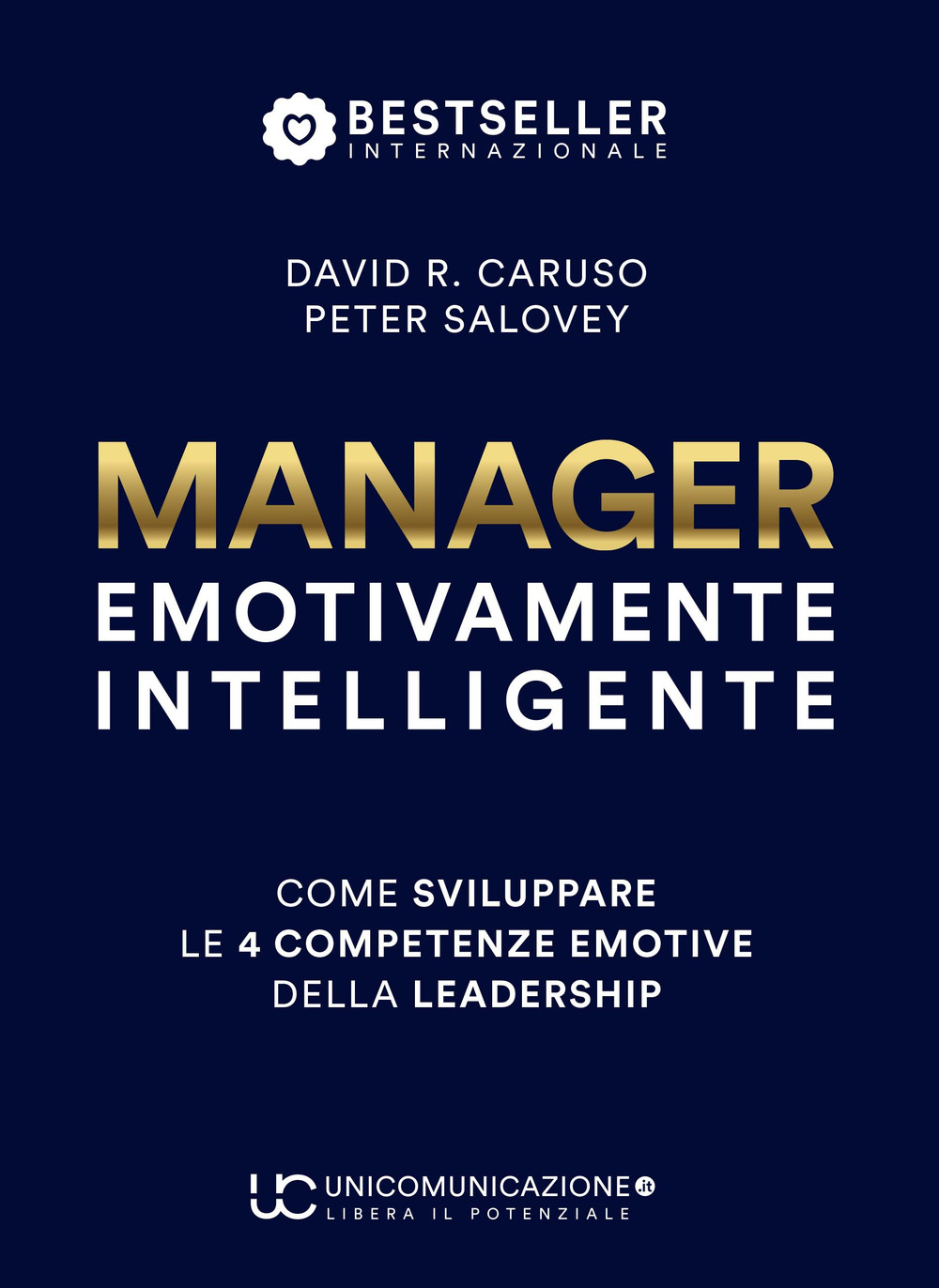 Image of Manager emotivamente intelligente. Come sviluppare le 4 competenze emotive della leadership