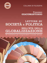 Libro Letture su società e politica nell'età della globalizzazione. 90 recensioni per comprendere il mondo attuale Francesco Giacomantonio