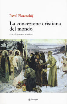 La concezione cristiana del mondo.pdf