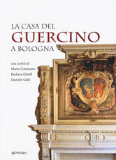 Libro La casa del Guercino a Bologna