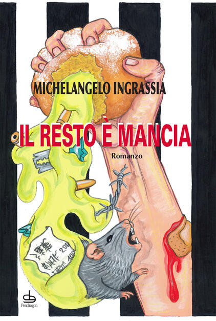 Risultato immagini per “Il resto è mancia” di Michelangelo Ingrassia (Pendragon)