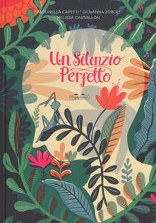 Un silenzio perfetto. Ediz. a colori.pdf