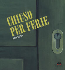 Chiuso per ferie. Ediz. a colori.pdf