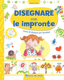 Libro Pdf Disegnare Con Le Impronte Corso Di Disegno Per Bambini Ediz A Colori Pdf Time