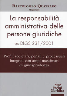 La responsabilità amministrativa delle persone giuridiche ex D.Lgs 231-2001.pdf