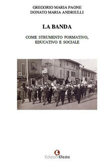 La banda come strumento formativo, educativo e sociale.pdf