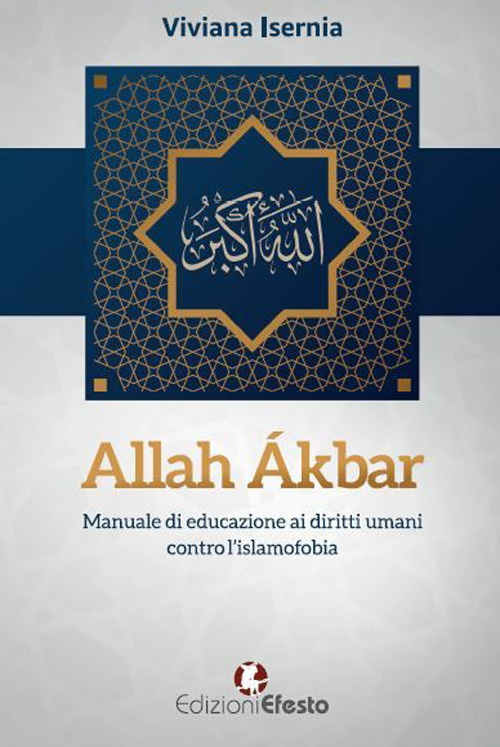 Image of Allah Ákbar. Manuale di educazione ai diritti umani contro l'islamofobia