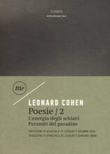 Libro Poesie: Parassiti della terra-Energia degli schiavi. Testo inglese a fronte. Vol. 2 Leonard Cohen