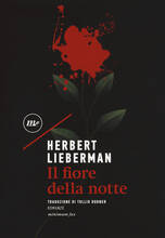 Libro Il fiore della notte Herbert Lieberman